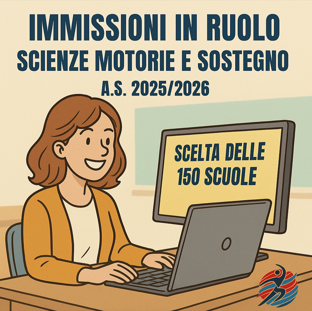 IMMISSIONI IN RUOLO – A.S. 2025/2026 - Scienze Motorie e Sostegno